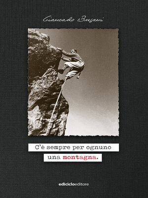 cover image of C'è sempre per ognuno una montagna